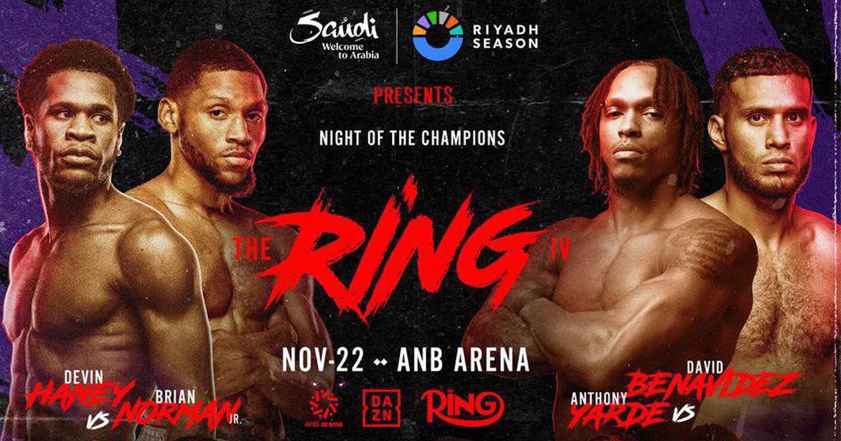 Ring IV: Benavidez, Yarde, Haney, Norman and Others Make Weight